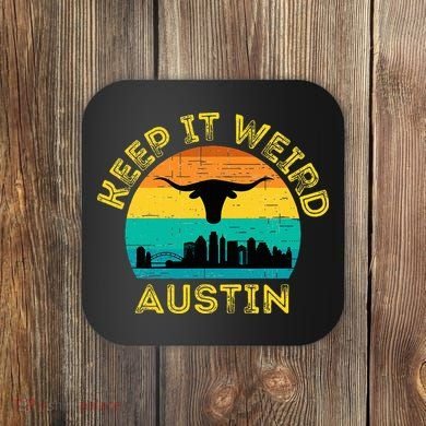 Vintage Austin Texas Keep It Weird Sunset Coaster