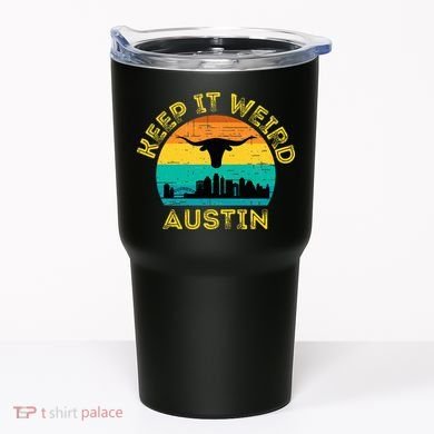 Vintage Austin Texas Keep It Weird Sunset Tumbler