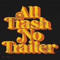 Vintage All Trash No Trailer Funny Country Pride Retro 70s T-Shirt thumb 7