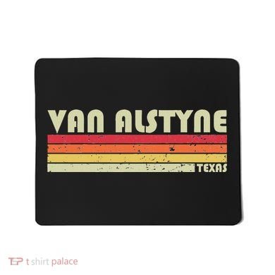 Van Alstyne Tx Texas Funny City Home Root Gift Retro 70s 80s Mousepad