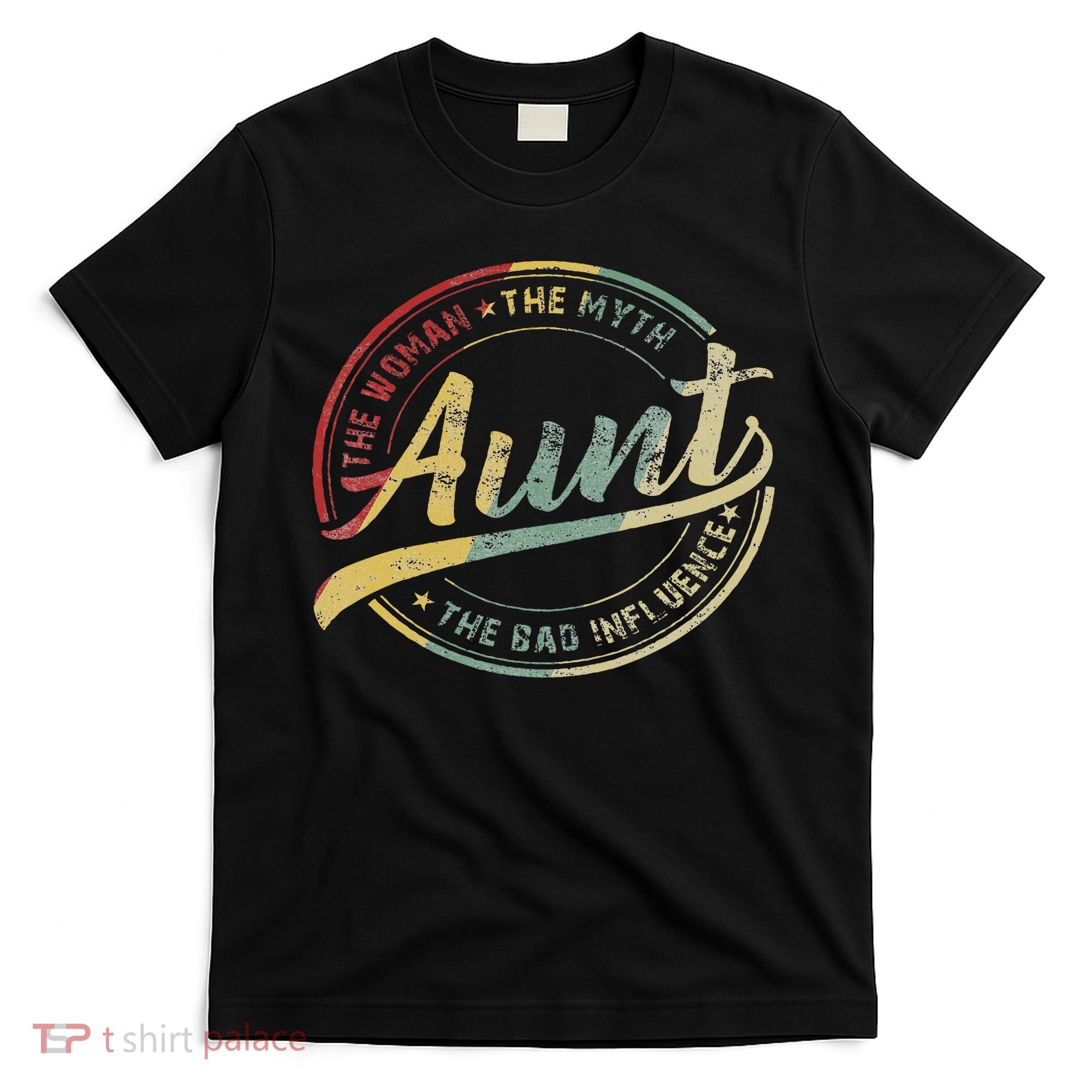 Vintage Aunt Woman Myth Bad Influence Funny Aunt Gift T-Shirt