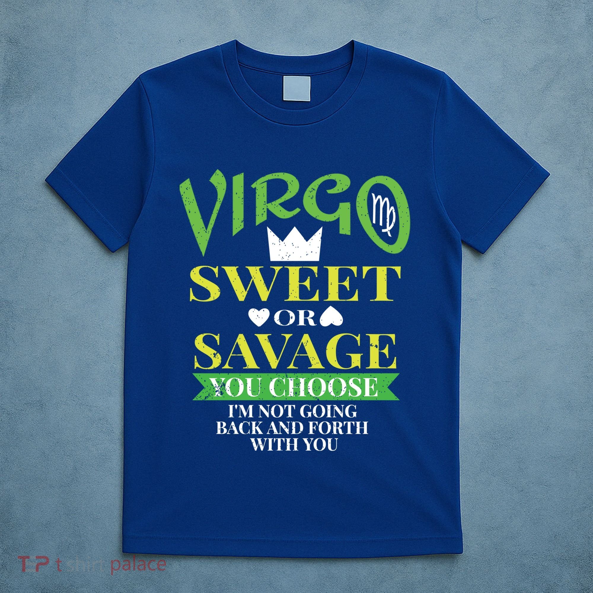 Virgo Astrology Zodiac September Birthday Quote Horoscope Gift T-Shirt