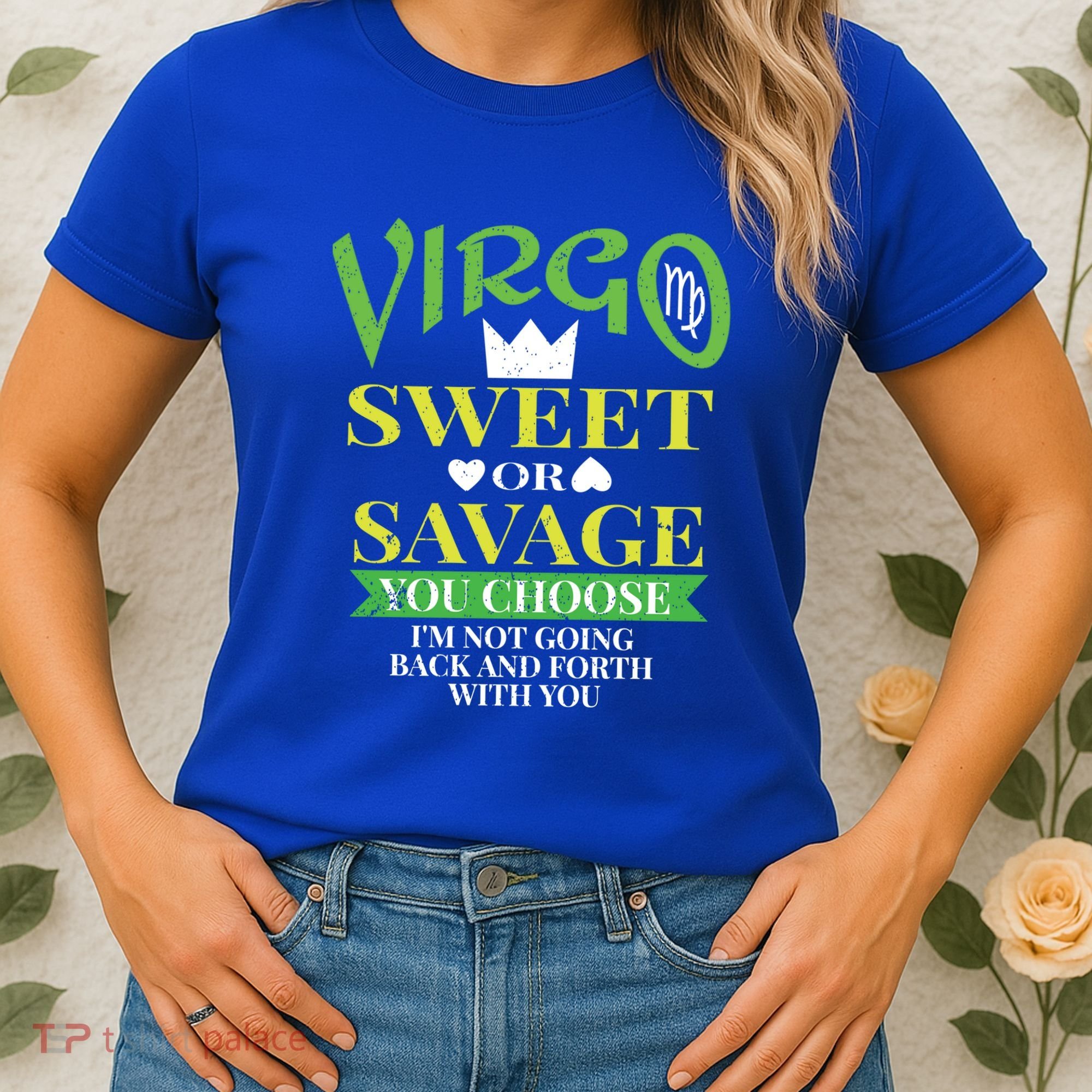 Virgo Astrology Zodiac September Birthday Quote Horoscope Gift Women's T-Shirt