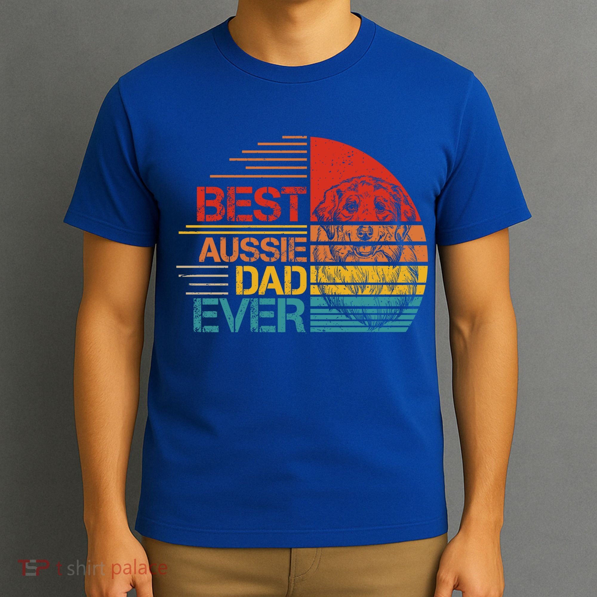 Vintage Best Aussie Dad Ever Australian Shepherd Dad Dog Dad Cool Gift T-Shirt