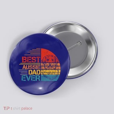 Vintage Best Aussie Dad Ever Australian Shepherd Dad Dog Dad Cool Gift Button