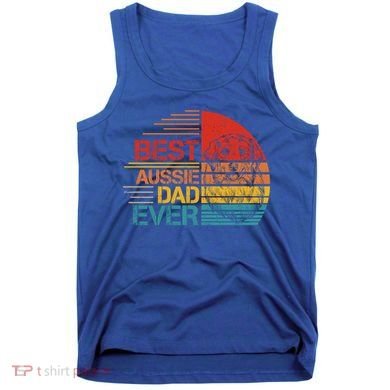 Vintage Best Aussie Dad Ever Australian Shepherd Dad Dog Dad Cool Gift Tank Top