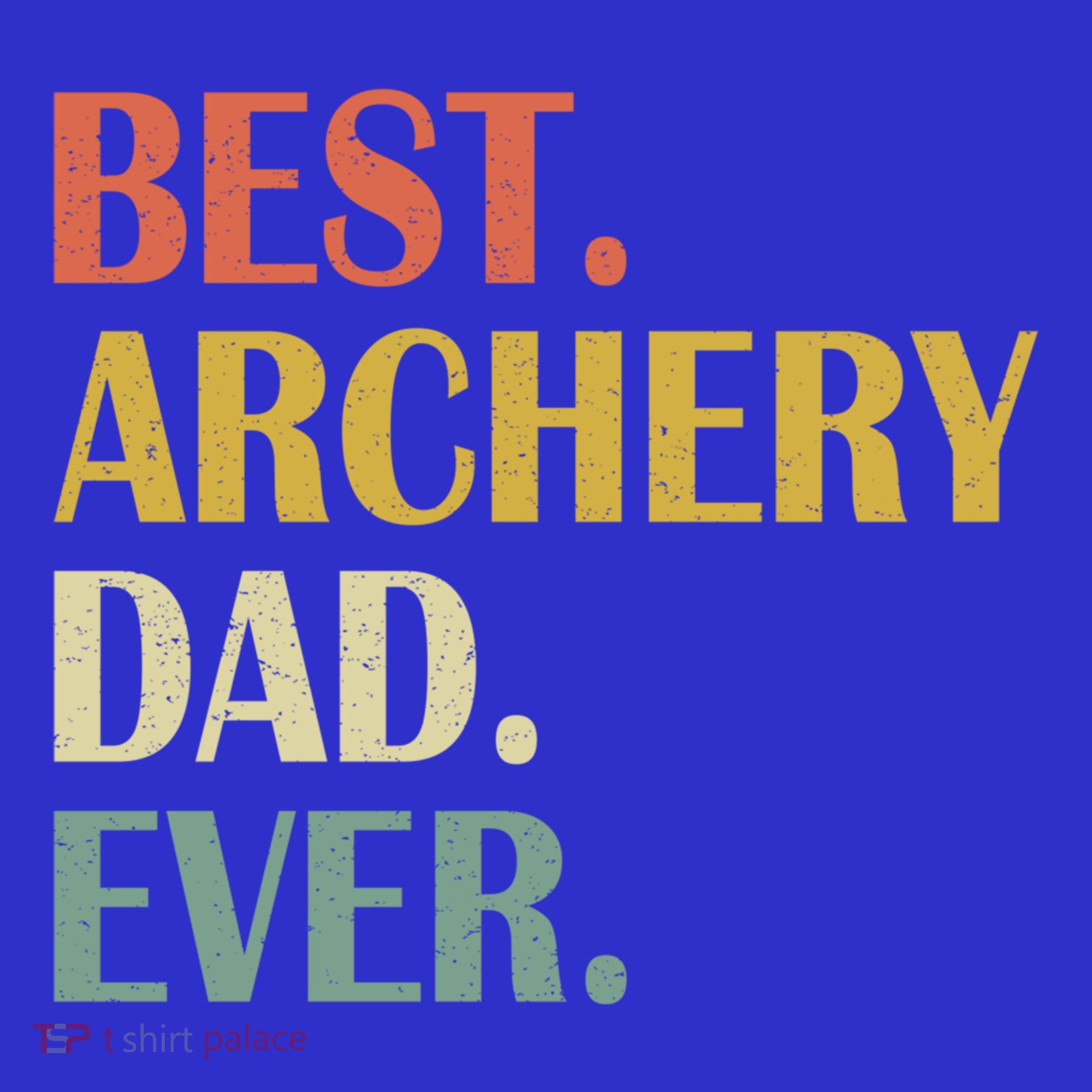 Vintage Best Archery Dad Ever Fathers Day Funny Funny Gift T-Shirt