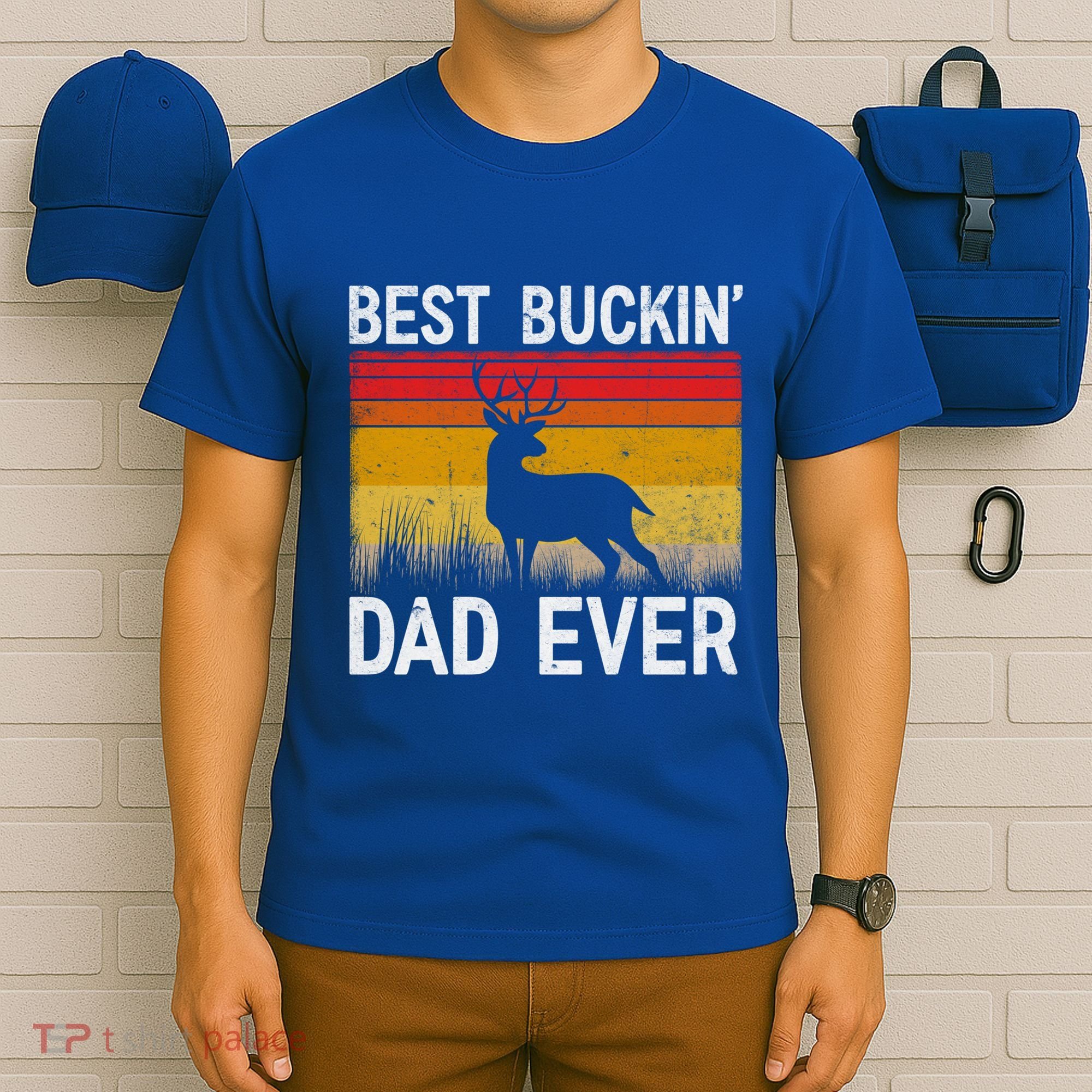 Vintage Best Buckin Dad Ever Deer Hunting Fathers Day Meaningful Gift T-Shirt