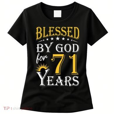 Vintage Blessed By God For 71 Years Happy 71st Birthday Women's T-Shirt