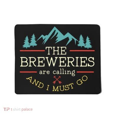 Vintage Beer Breweries Are Calling And I Must Go Craft Beer Mousepad