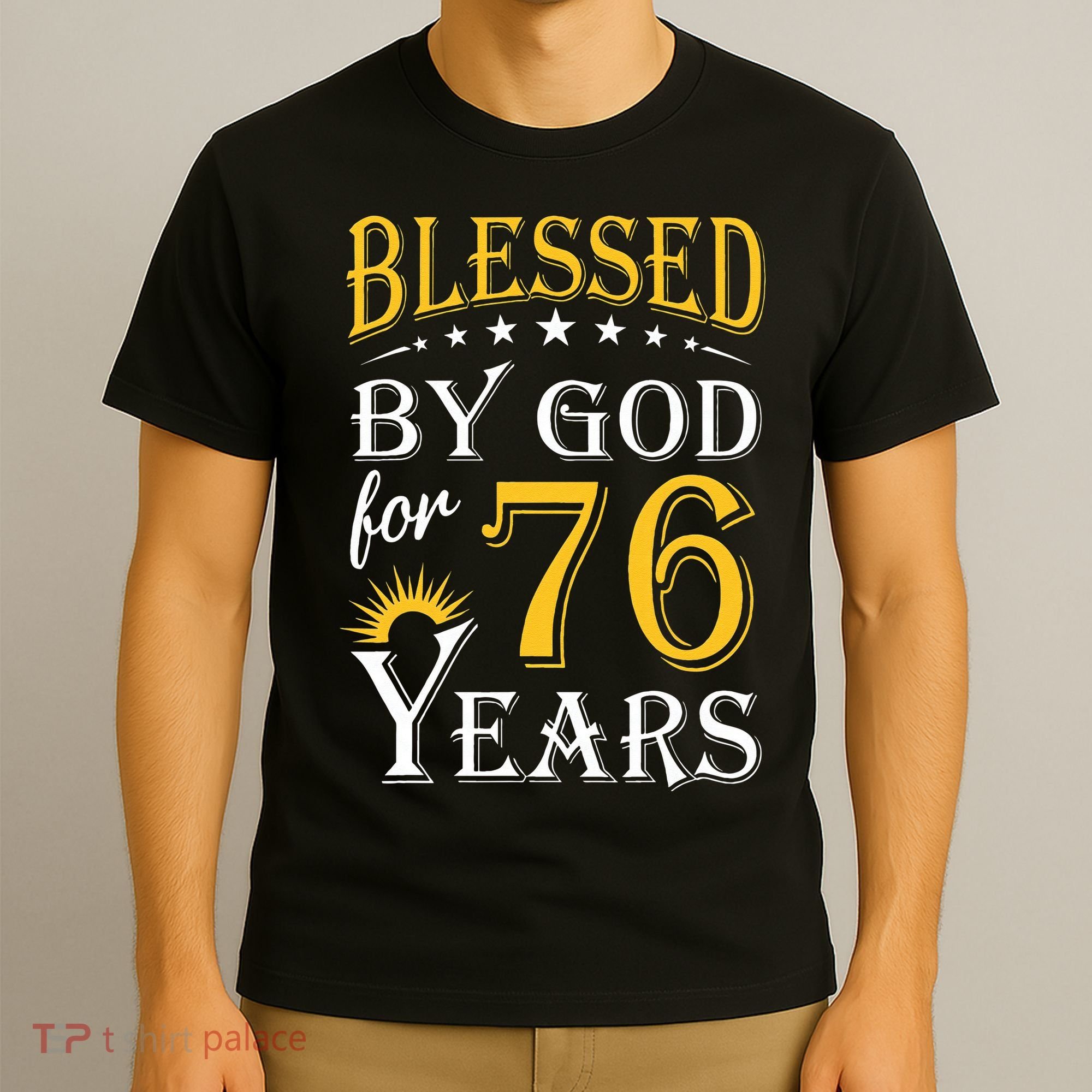 Vintage Blessed By God For 76 Years Happy 76th Birthday T-Shirt