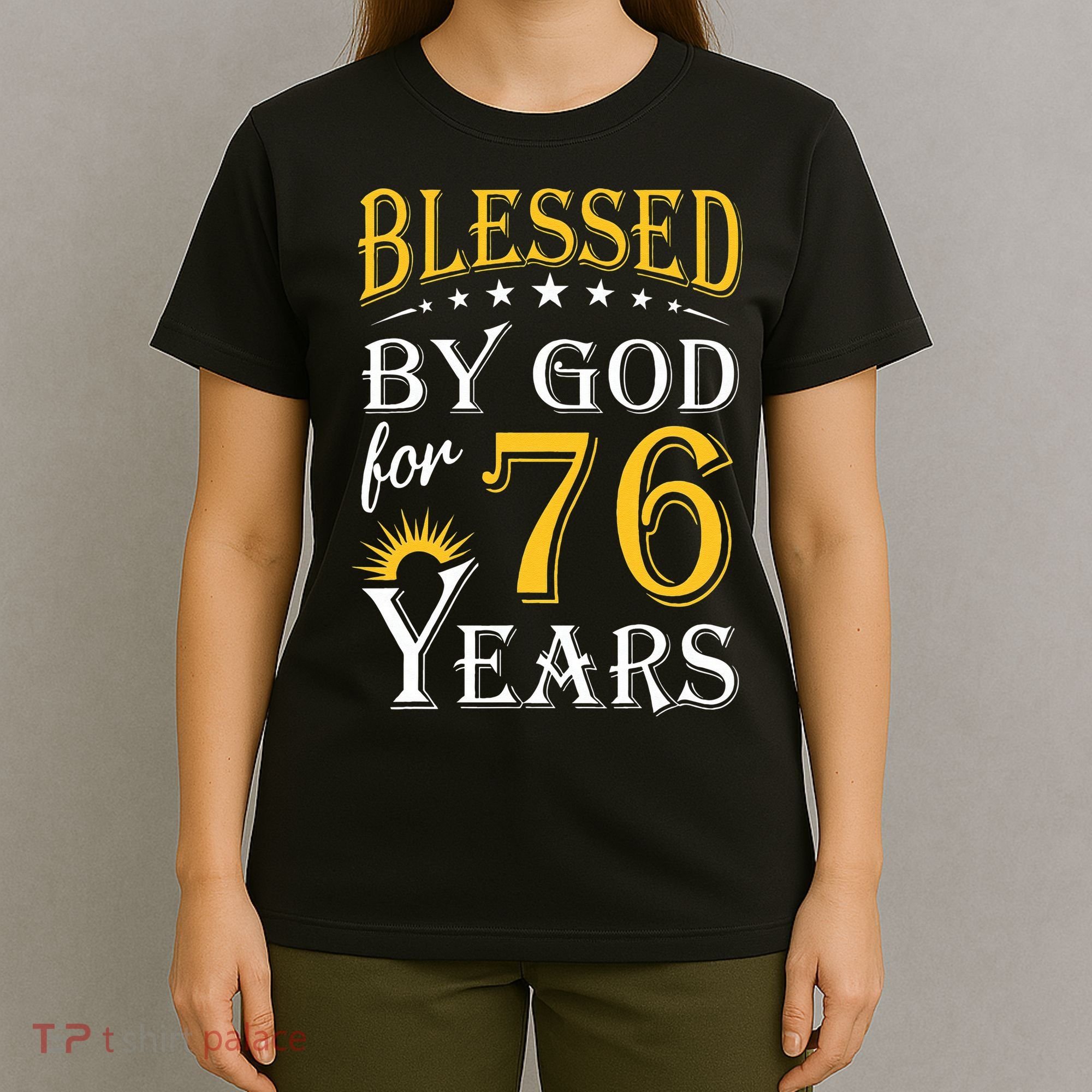 Vintage Blessed By God For 76 Years Happy 76th Birthday T-Shirt