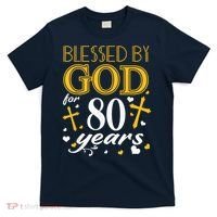 Vintage Blessed By God For 80 Years Happy 80th Birthday T-Shirt thumb 0