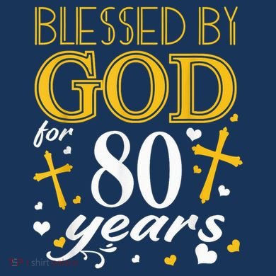 Vintage Blessed By God For 80 Years Happy 80th Birthday Tie-Dye T-Shirt