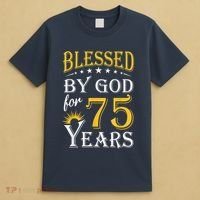 Vintage Blessed by God for 75 years Happy 75th Birthday Present T-Shirt thumb 4