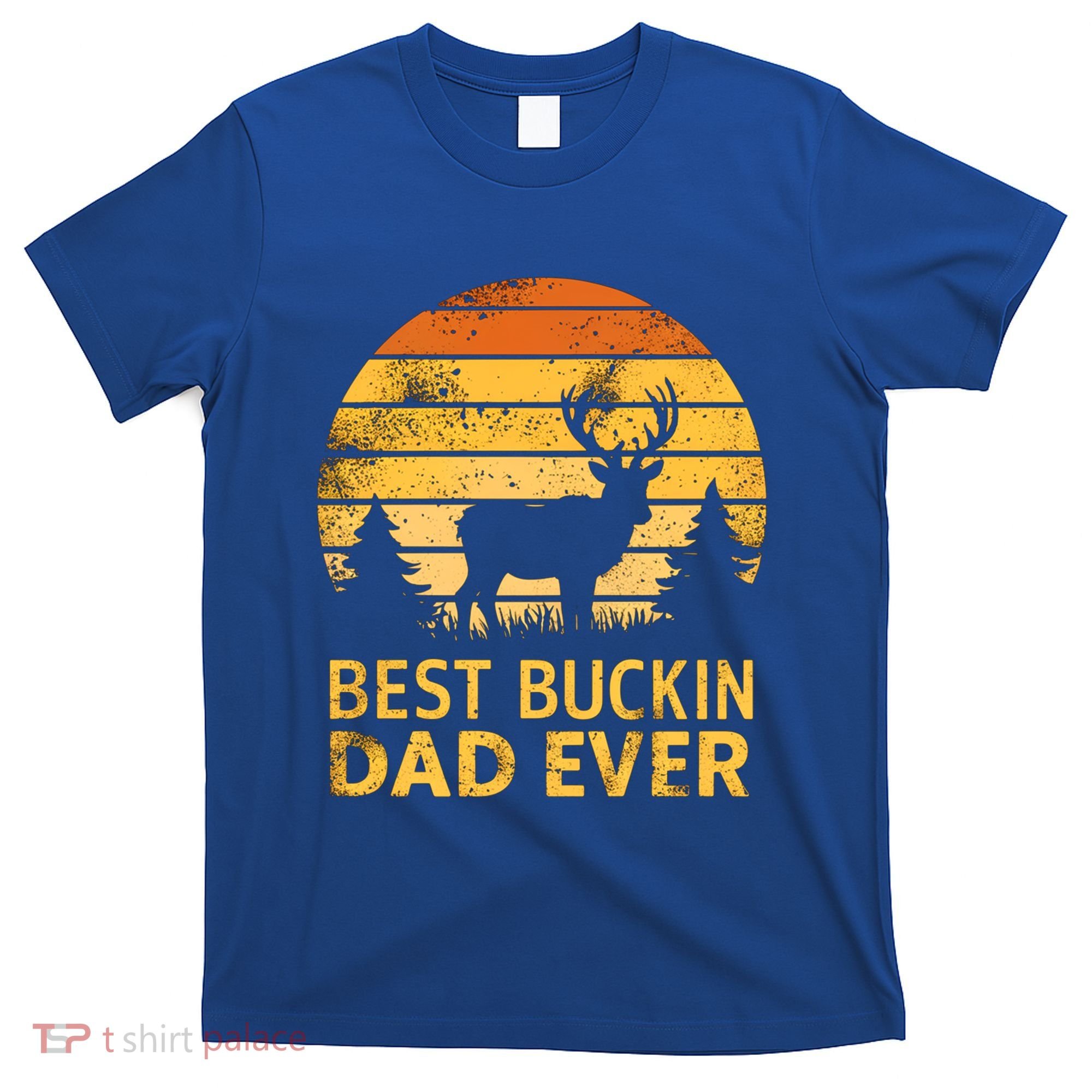 Vintage Best Buckin Dad Ever Mazing Papa Funny Hunting Gift T-Shirt