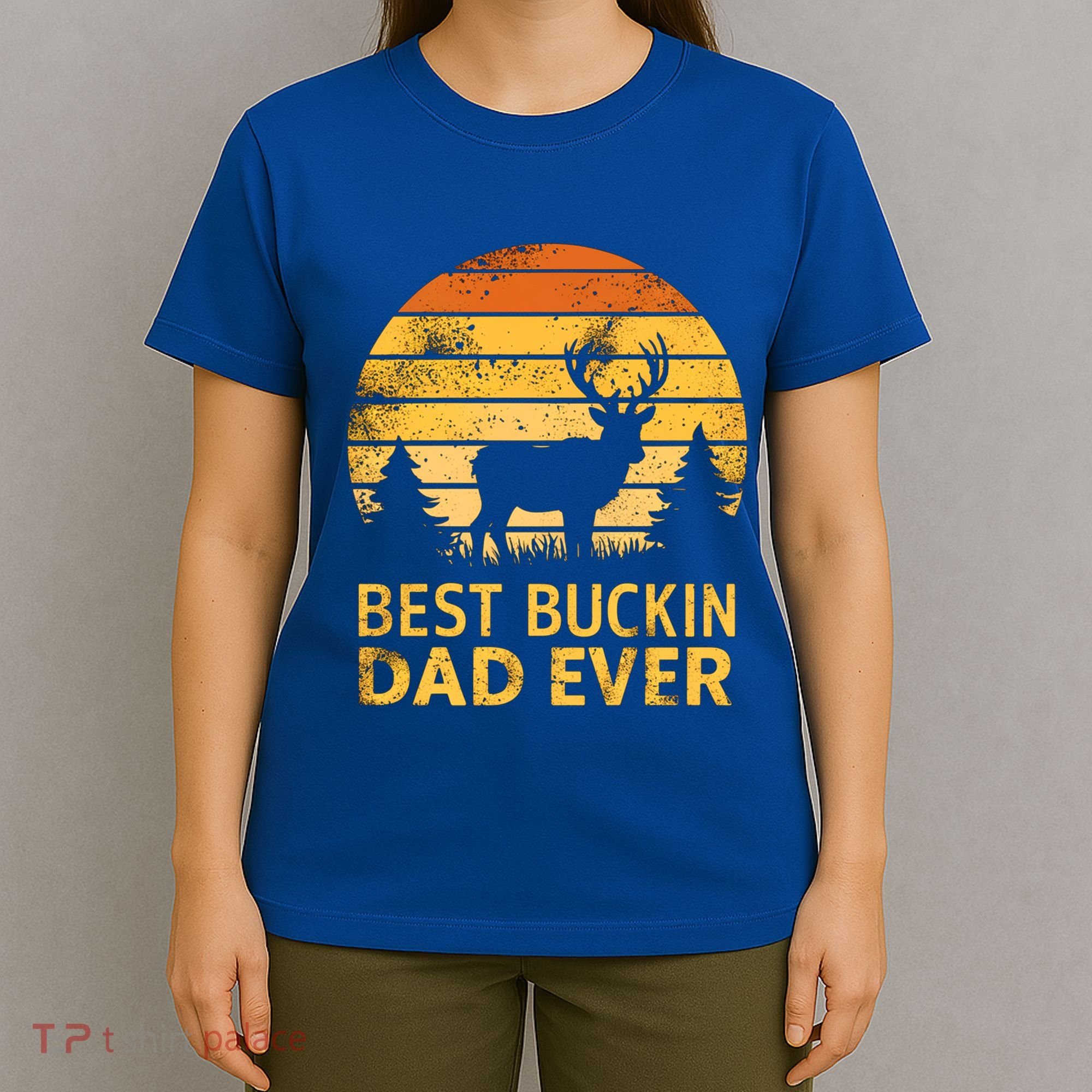 Vintage Best Buckin Dad Ever Mazing Papa Funny Hunting Gift T-Shirt