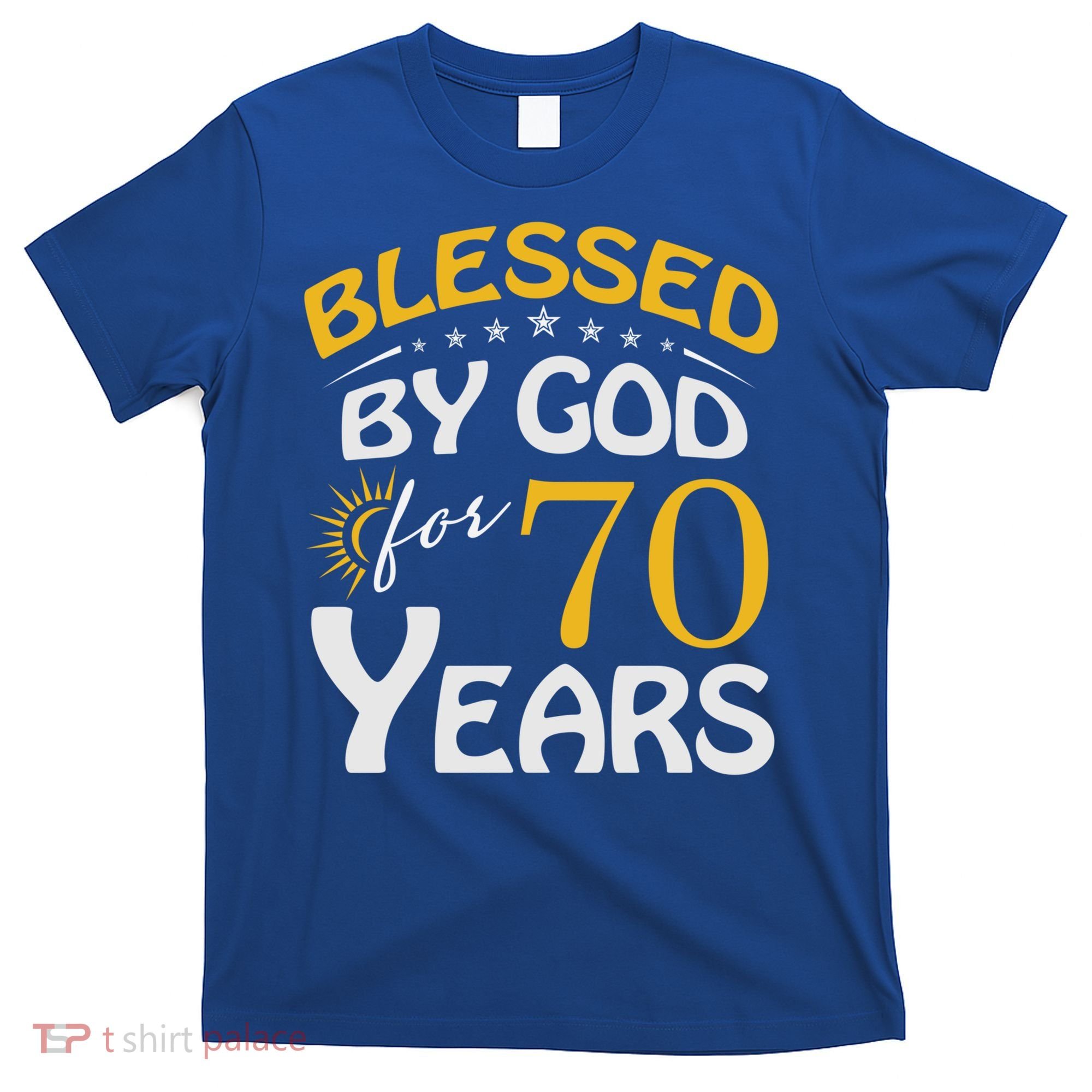 Vintage Blessed By God For 70 Years Old Happy 70th Birthday Cute Gift T-Shirt