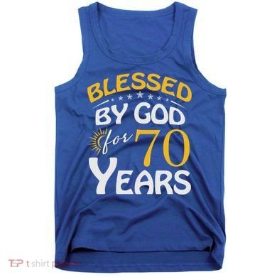 Vintage Blessed By God For 70 Years Old Happy 70th Birthday Cute Gift Tank Top