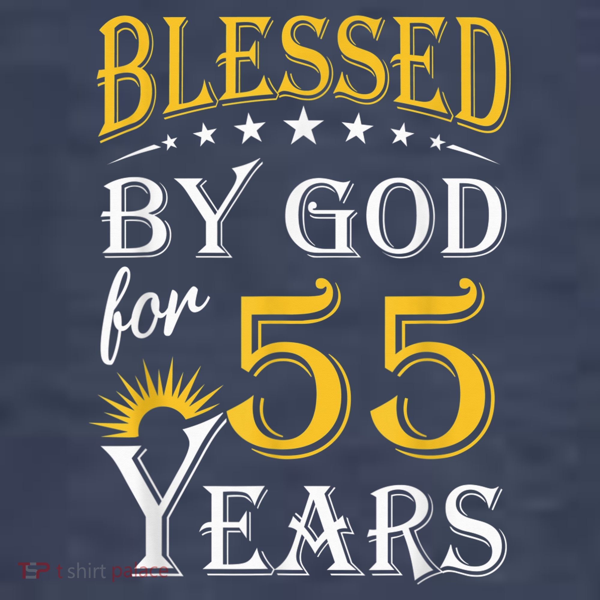 Vintage Blessed by God for 55 years Happy 55th Birthday T-Shirt