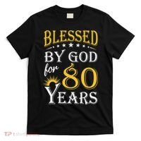Vintage Blessed by God for 80 years Happy 80th Birthday T-Shirt thumb 0