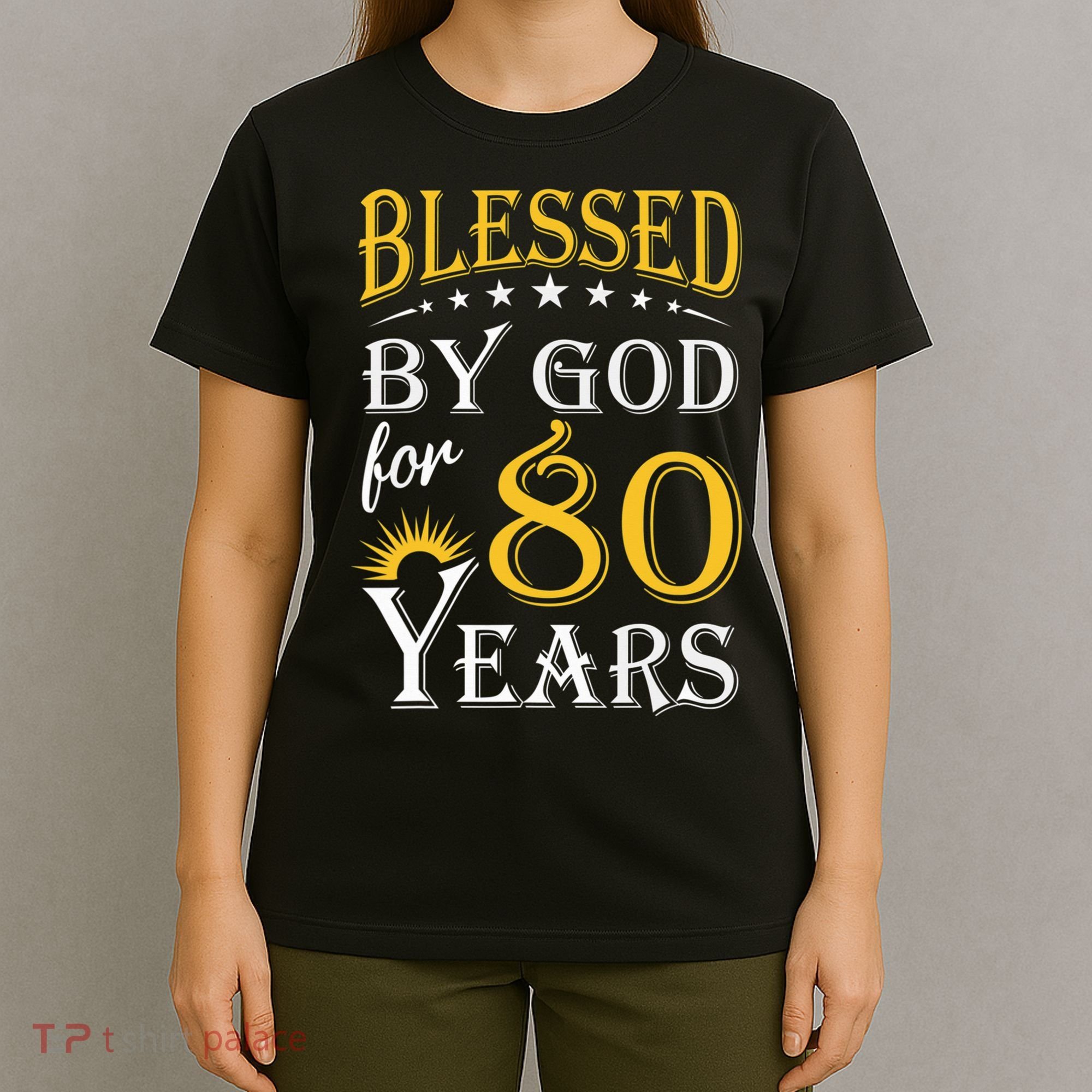 Vintage Blessed by God for 80 years Happy 80th Birthday T-Shirt
