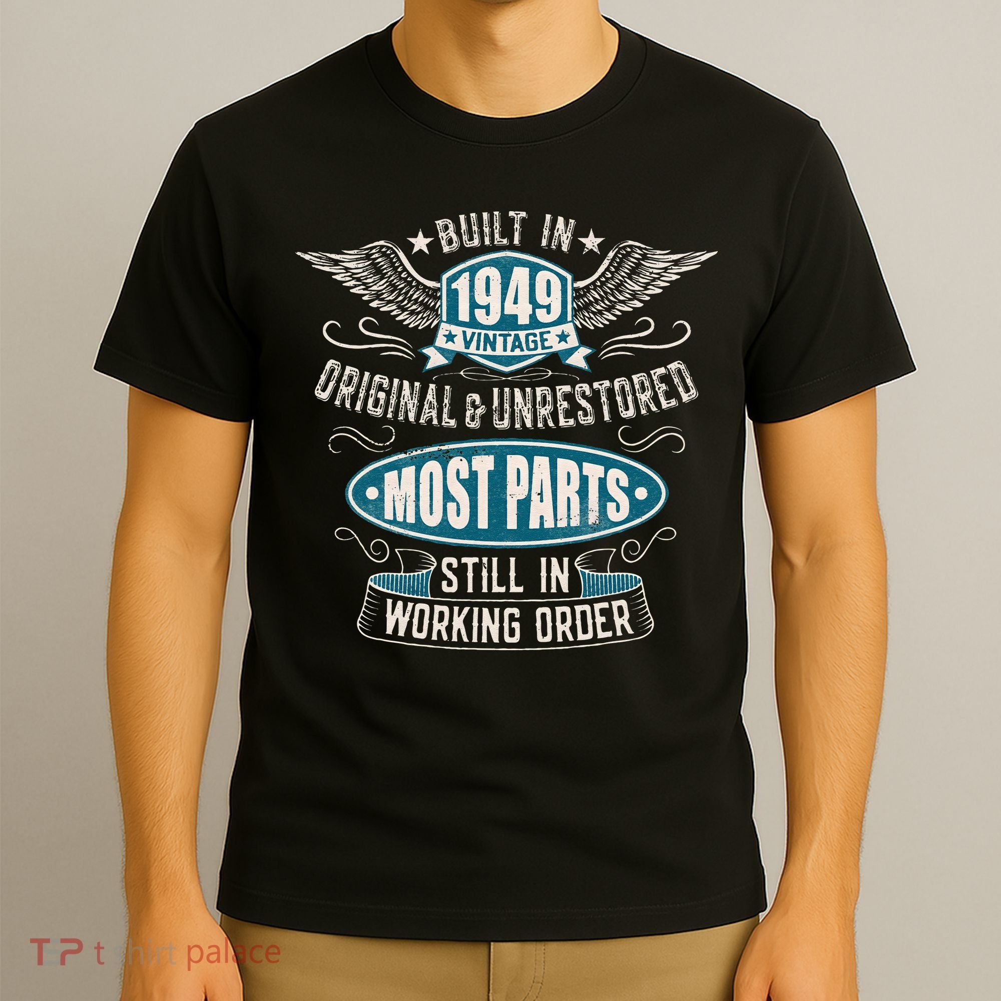 Vintage Birthday Born In 1949 Built In The 40s T-Shirt