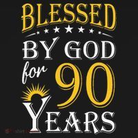 Vintage Blessed by God for 90 years Happy 90th Birthday T-Shirt thumb 7