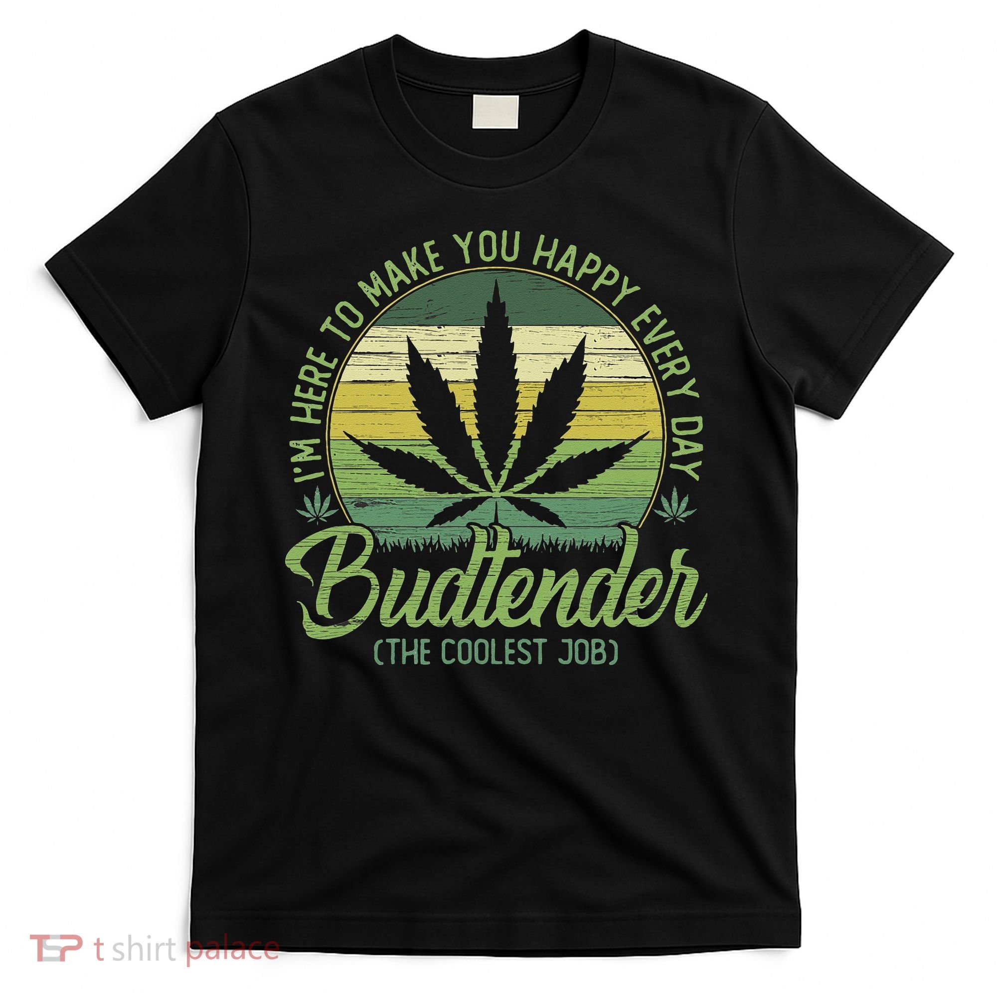 Vintage Budtender Coolest Job Marijuana Weed Supporters T-Shirt