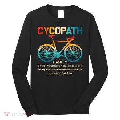 Vintage Bicycle Cycopath Gift For Cyclists Long Sleeve Shirt