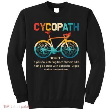 Vintage Bicycle Cycopath Gift For Cyclists Sweatshirt