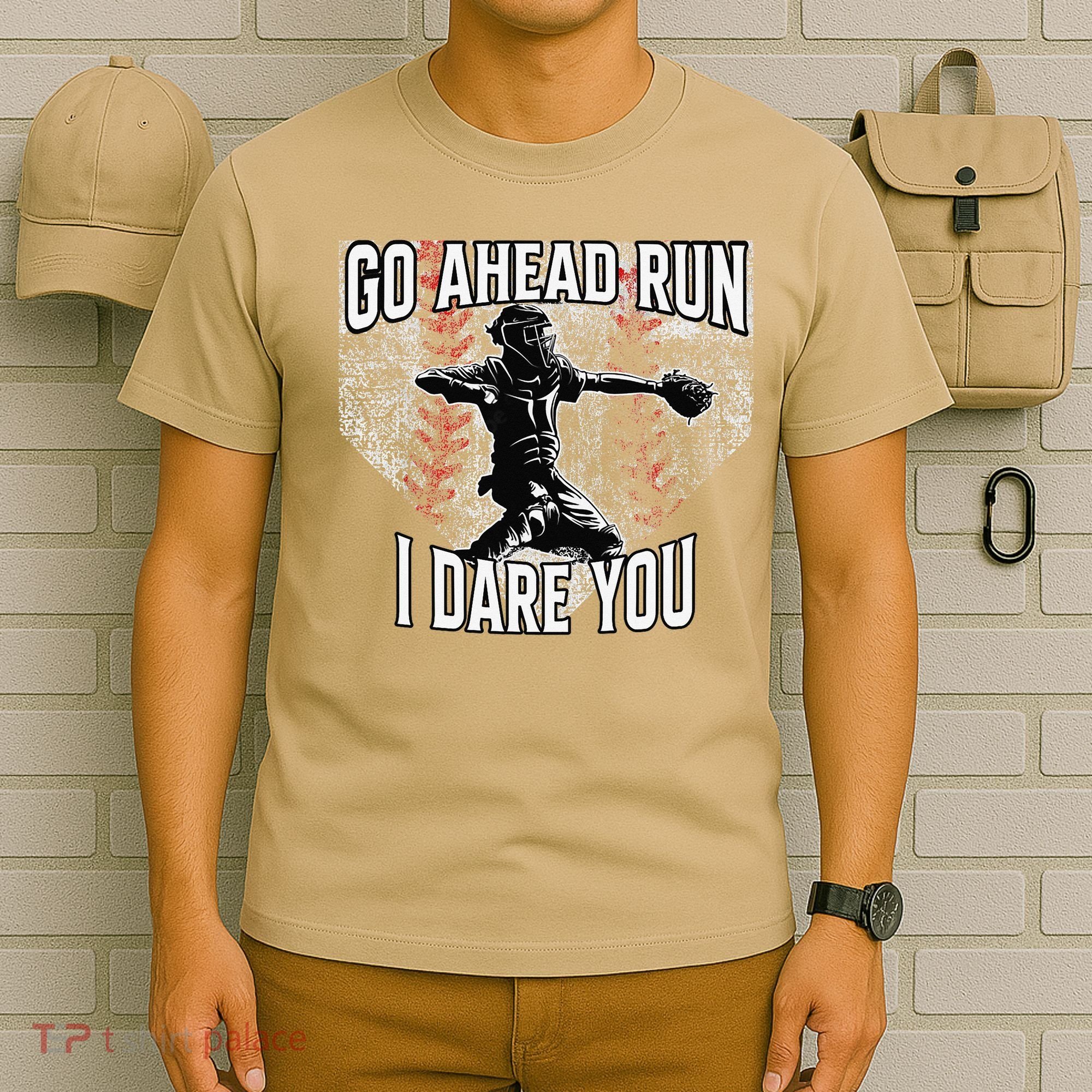 Vintage Baseball Catcher Funny Go Ahead Run I Dare You T-Shirt