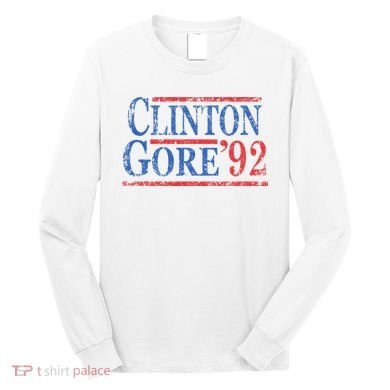 Vintage Bill Clinton Al Gore 1992 Long Sleeve Shirt