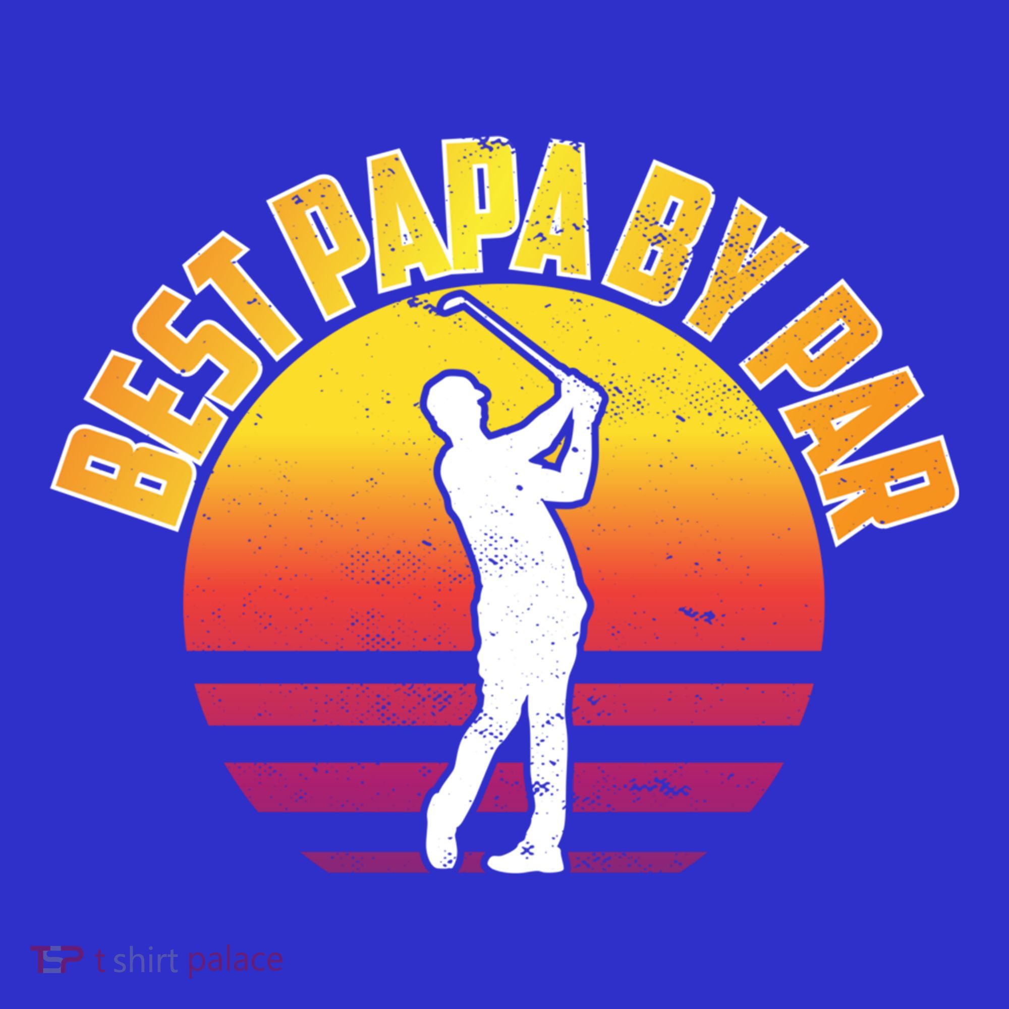 Vintage Best Dad By Par Funny Golf Lovers Gift FatherS Day Gift T-Shirt