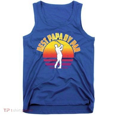 Vintage Best Dad By Par Funny Golf Lovers Gift FatherS Day Gift Tank Top