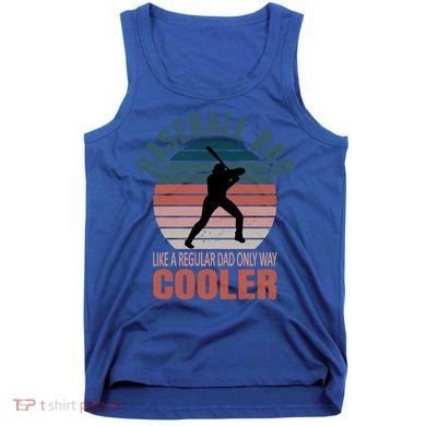 Vintage Baseball Dad Like A Regular Dad But Cooler Gift Tank Top