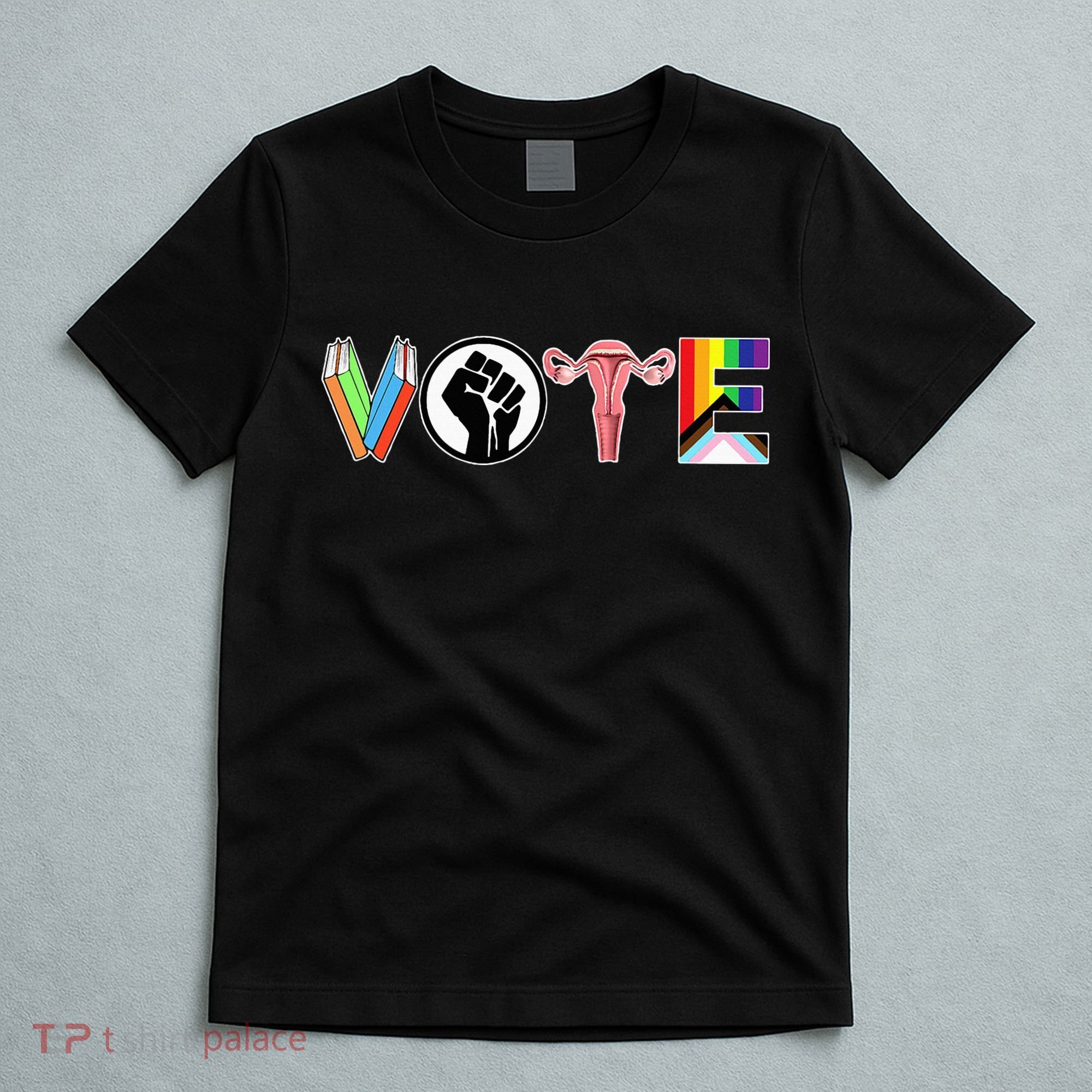 Vote Books Fist Ovaries Lgtbq T-Shirt