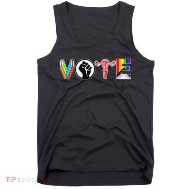 Vote Books Fist Ovaries Lgtbq Tank Top