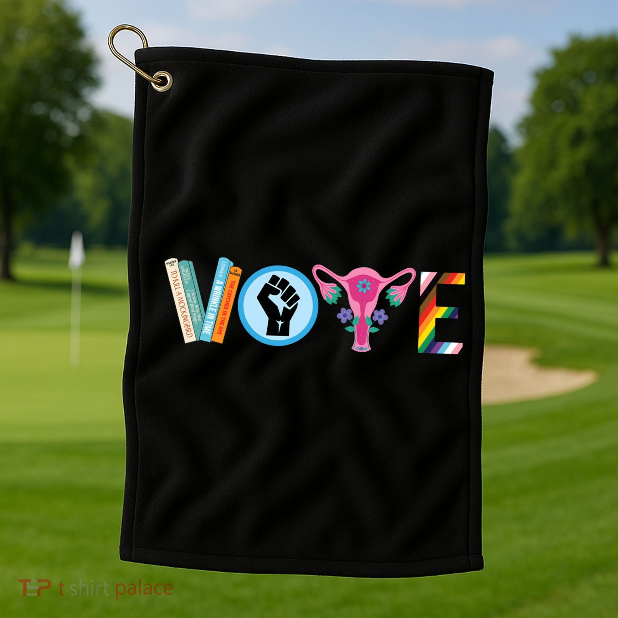 Vote Books Fist Ovaries Lgtbq Golf Towel