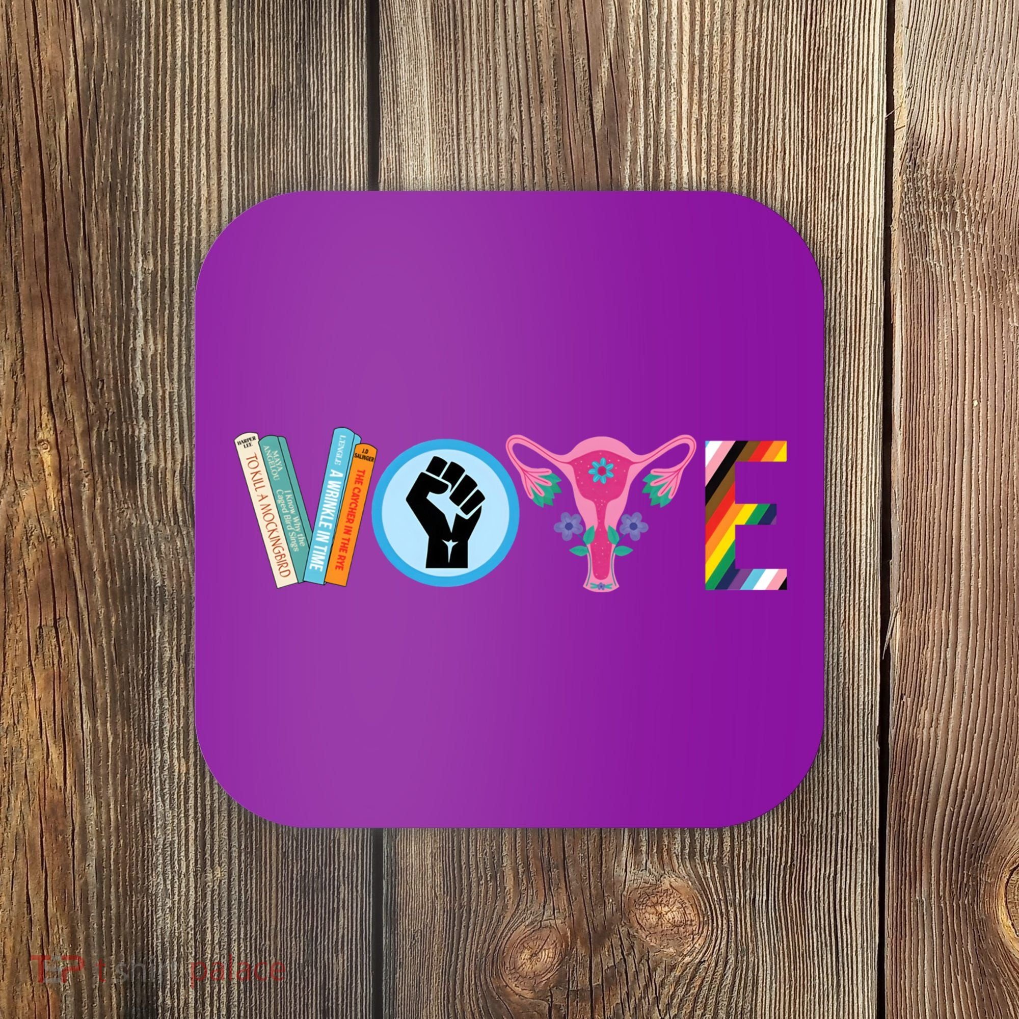 Vote Books Fist Ovaries Lgtbq Coaster