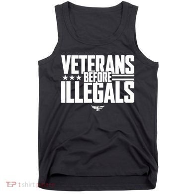 Veterans Before Illegals Tank Top