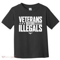 Veterans Before Illegals Toddler T-Shirt thumb 0