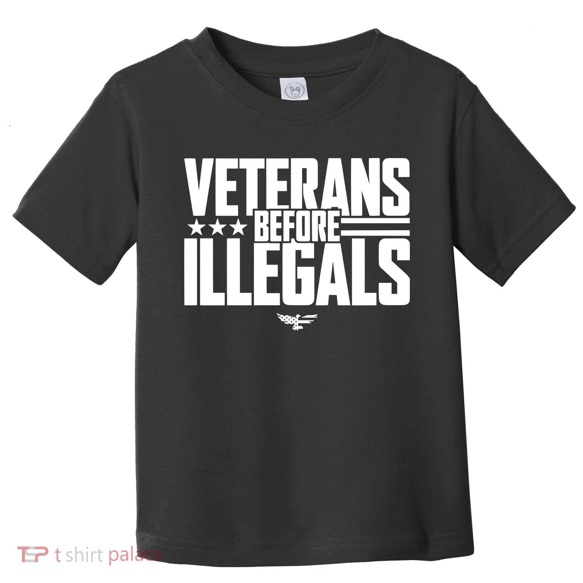 Veterans Before Illegals Toddler T-Shirt