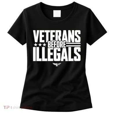 Veterans Before Illegals Women's T-Shirt