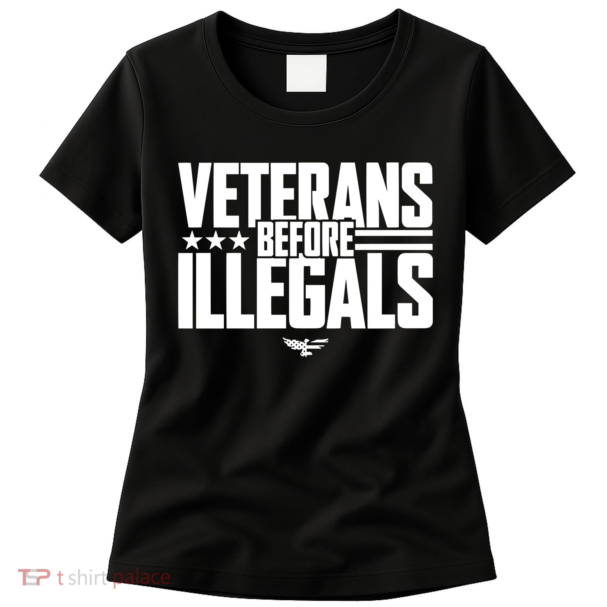 Veterans Before Illegals Women's T-Shirt