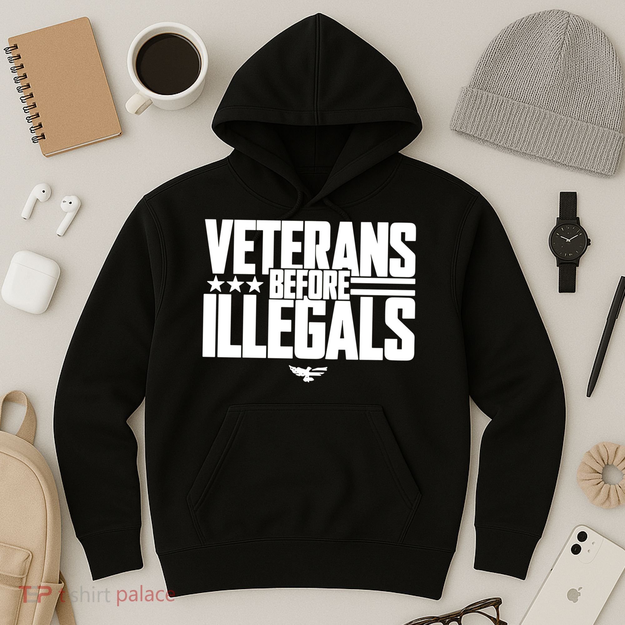 Veterans Before Illegals Hoodie
