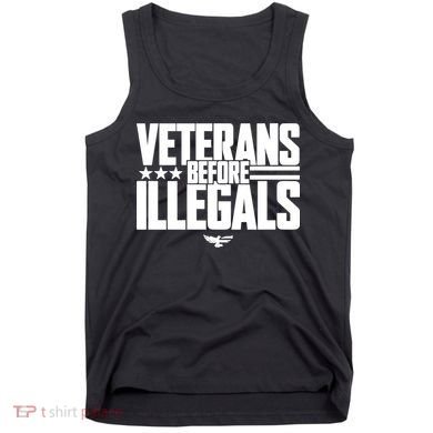 Veterans Before Illegals Tank Top