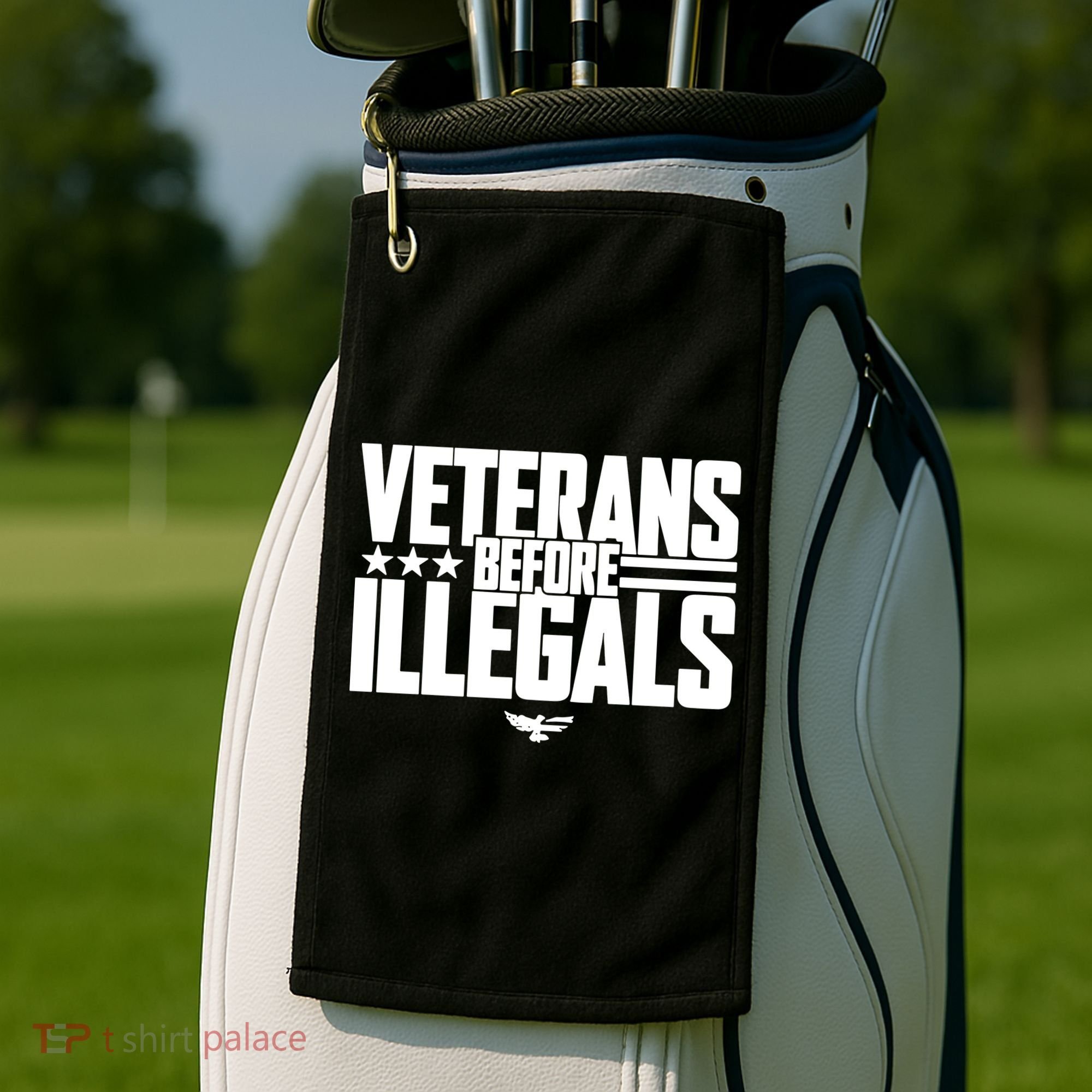 Veterans Before Illegals Golf Towel