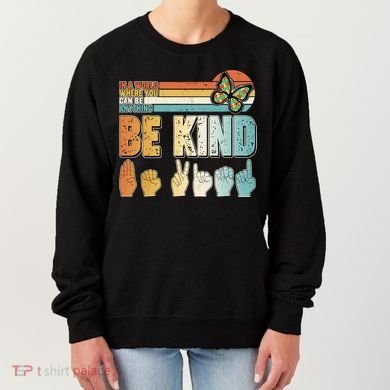 Vintage Be Kind Sign Langage Women's Sweatshirt