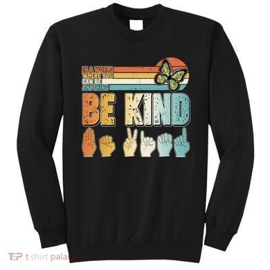 Vintage Be Kind Sign Langage Sweatshirt